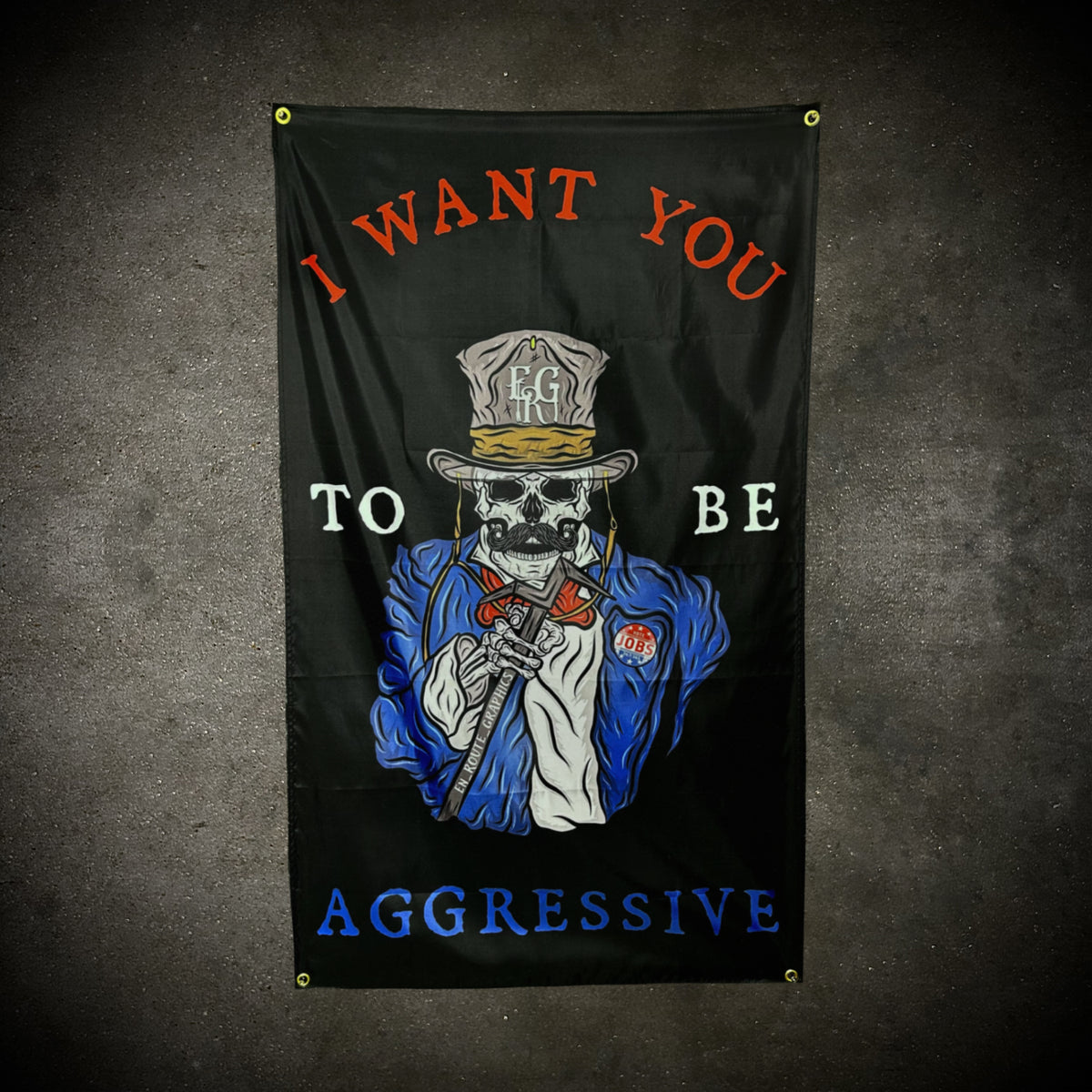 Be Aggressive Flag